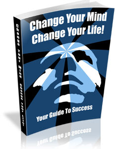 Change Your Mind Change Your Life
