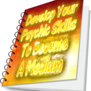 Develop your Skills from Psychic to Medium
